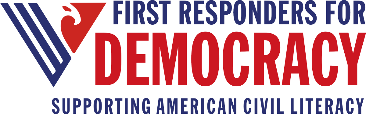 First Responders for Democracy is a non-partisan, not-for-profit organization committed to strengthening democracy through civic knowledge and engagement. We support citizens, educators, and organizations in cultivating the critical thinking and responsible citizenship essential for a vibrant democratic society. Logo